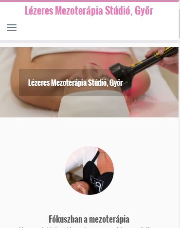 Profi honlapkészítés referenciák: lezeres-mezoterapia-studio-gyor.hu - mobilbarát honlap verzió